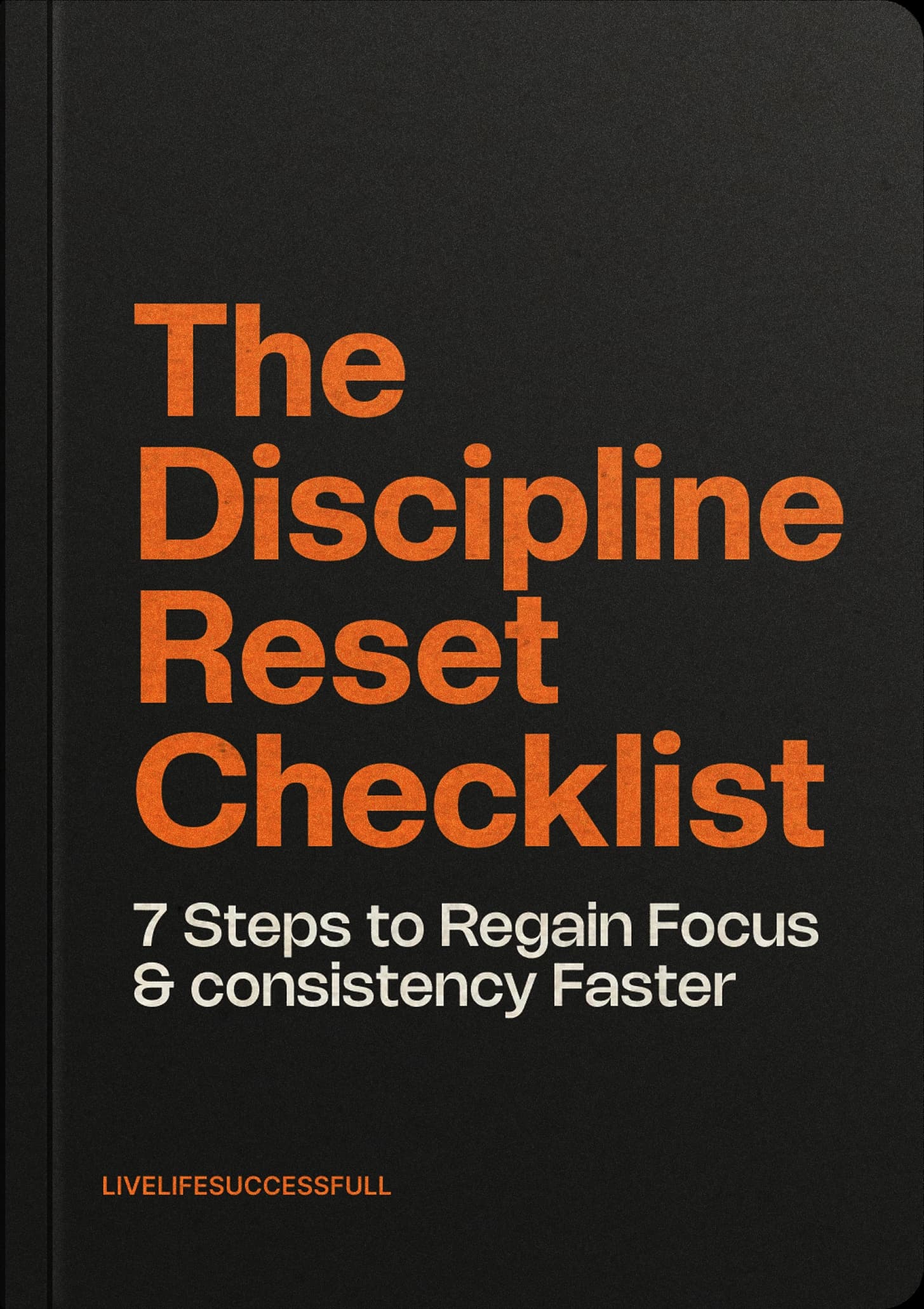 The Discipline Reset Checklist